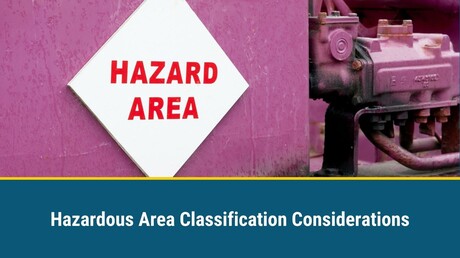 Hazardous Area Classification Considerations